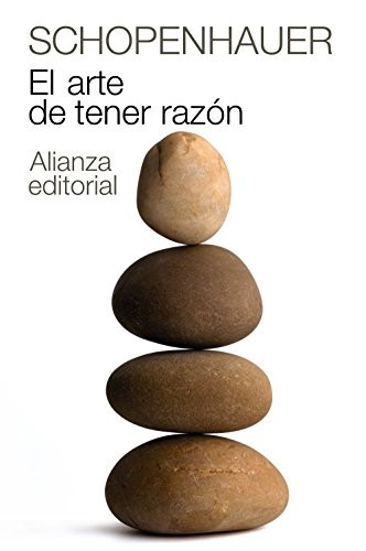 El arte de tener razón : expuesto en 38 estratagemas