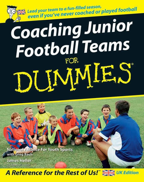 Coaching Junior Football Teams for Dummies (For Dummies)