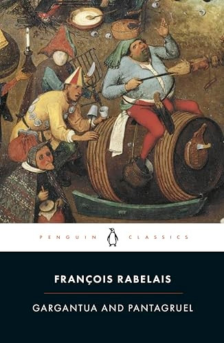Gargantua and Pantagruel (Penguin Classics)