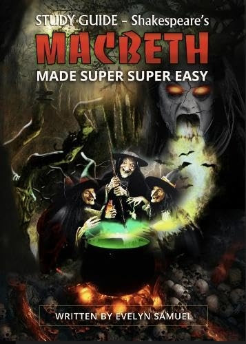 Macbeth: Made Super Super Easy