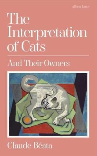 The Interpretation of Cats:  And Their Owners