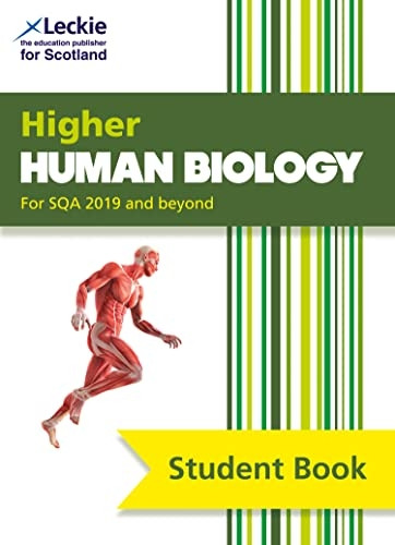 Higher Human Biology: Comprehensive textbook for the CfE (Leckie Student Book) (Leckie Student Book)