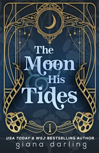 The Moon & His Tides: A  MMF Hollywood Romance