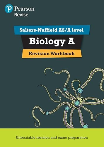 REVISE Salters Nuffield AS/A Level Biology Revision Workbook: For the 2015 Qualifications (REVISE Salters Nuffield...