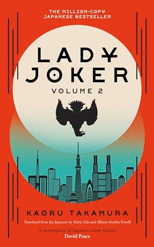 Lady Joker: Volume 2: The Million Copy Bestselling 'Masterpiece of Japanese Crime Fiction'