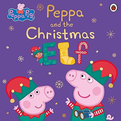 Peppa Pig: Peppa and the Christmas Elf (Peppa Pig)