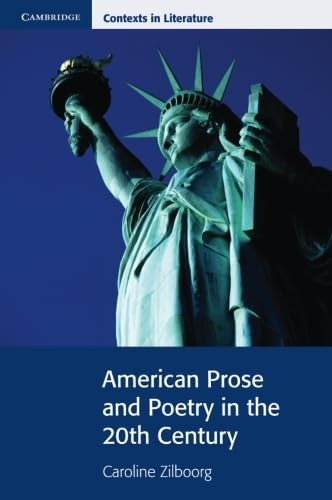 American Prose and Poetry in the 20th Century (Cambridge Contexts in Literature)