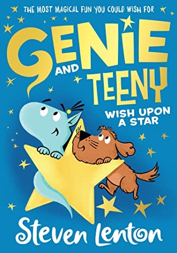 Wish Upon A Star (Genie and Teeny, Book 4) (Genie and Teeny)