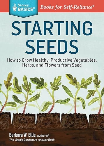 Seed Starting Basics (Storey Basics)