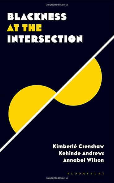 Blackness at the Intersection (Blackness in Britain)