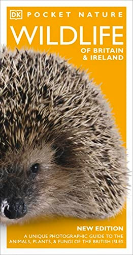 Pocket Nature Wildlife of Britain and Ireland: A unique Photographic Guide to the Animals and Plants of the British Isles (Pocket Nature)