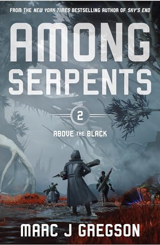 Among Serpents (Above the  Black)