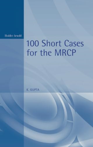 100 Short Cases for the MRCP