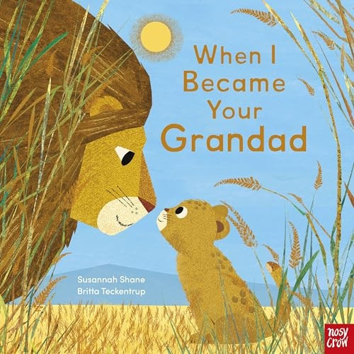 When I Became Your Grandad (When I Became...)