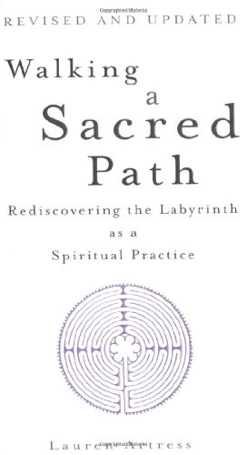 Walking a Sacred Path: Rediscovering the Labyrinth as a Spiritual Practise
