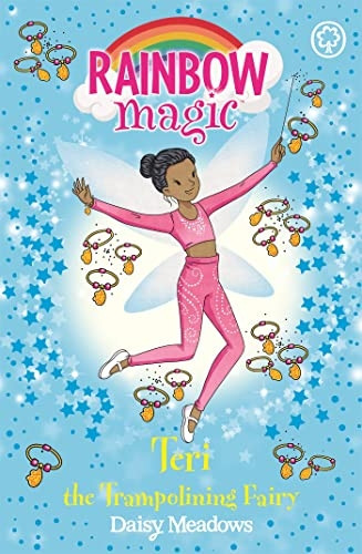 Rainbow Magic: Teri the Trampolining Fairy: The After School Sports Fairies Book 1 (Rainbow Magic)