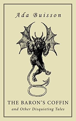 The Baron's Coffin and Other Disquieting Tales