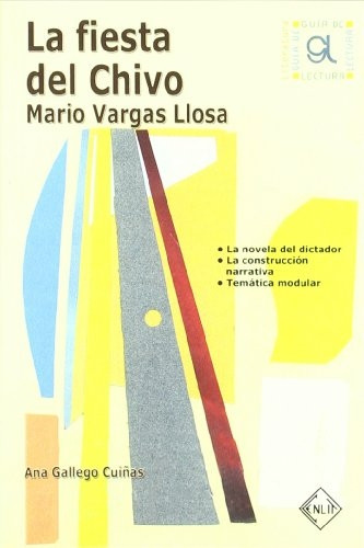 Gallego Cuiñas, A: Fiesta del Chivo : Mario Vargas Llosa