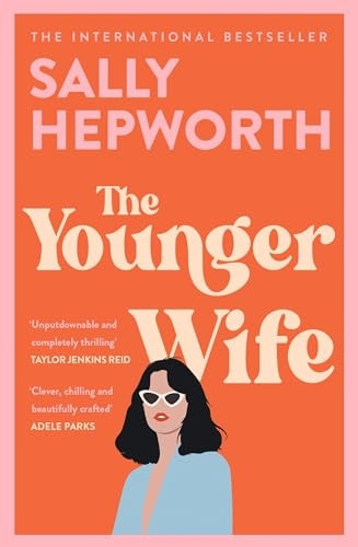 The Younger Wife: An unputdownable new domestic drama with jaw-dropping twists