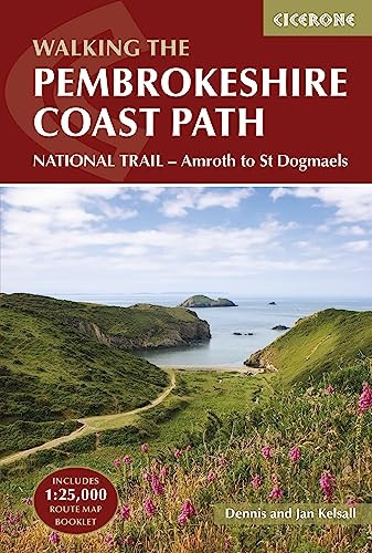 The Pembrokeshire Coast Path: NATIONAL TRAIL Ã¢€“ Amroth to St Dogmaels