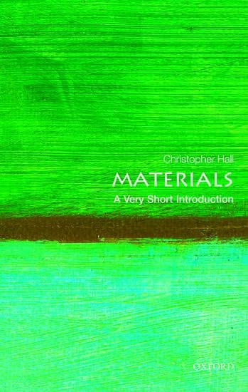 Materials: A Very Short Introduction (Very Short Introductions)