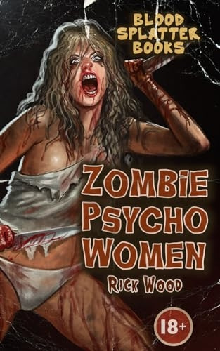 Psycho b*tches (Blood Splatter Books)