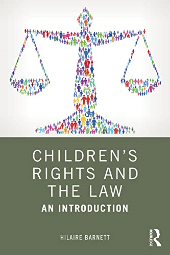 Children's Rights and the  - Law: An Introduction