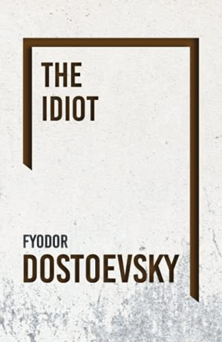 The Idiot