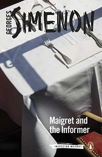 Maigret and the Informer: Inspector Maigret #74 (Inspector Maigret)