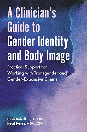 A CLINICIANA S GUIDE TO GENDER