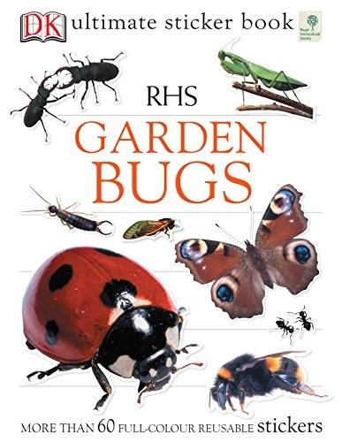 RHS Garden Bugs Ultimate Sticker Book (Rhs Ultimate Sticker Book)