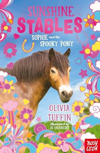 Sunshine Stables: Sophie and the Spooky Pony (Sunshine Stables)