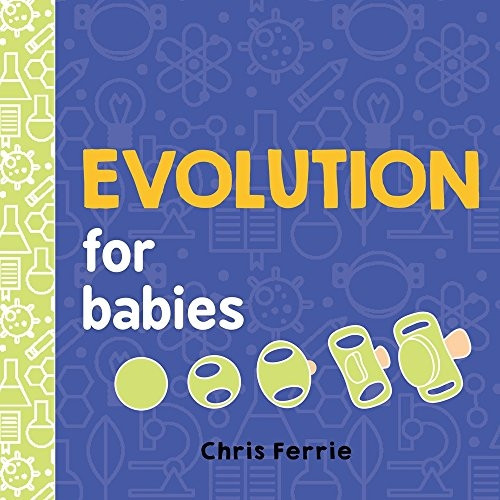 Evolution for Babies (Baby University) [Board book]