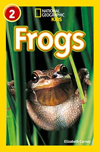 Frogs: Level 2 (National Geographic Readers) (National Geographic Readers)