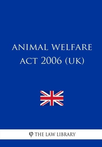 Animal Welfare ACT 2006 (Uk)