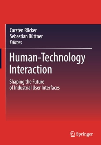 Human-Technology Interaction: Shaping the Future of Industrial User Interfaces