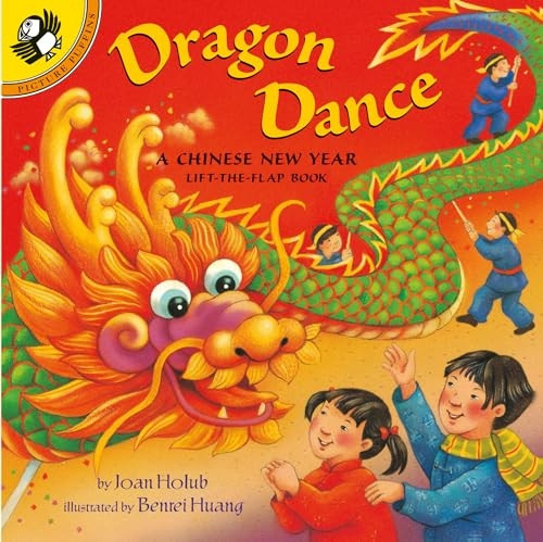 Dragon Dance: A Chinese New Year Ltf: A Chinese New Year Lift-The-Flap Book