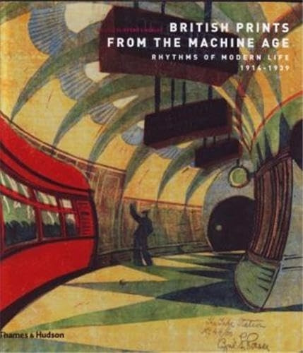 British Prints from the Machine Age: Rhythms of Modern Life 1914-1939