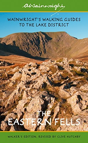 Wainwright's Walking Guide to the Lake District Fells Book 1: The Eastern Fells (Wainwrights Lake District 1)