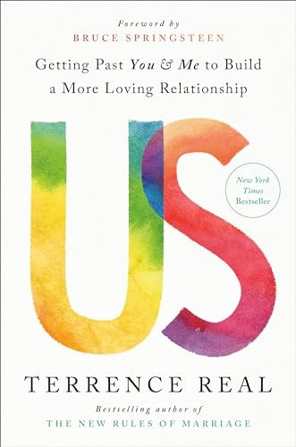 Us: How Moving Relationships Beyond You and Me Creates More Love, Passion, and Understanding (Goop Press)