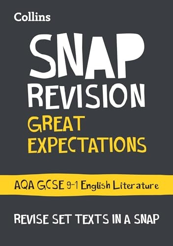 Great Expectations: AQA GCSE 9-1 English Literature Text Guide (Collins GCSE 9-1 Snap Revision) (Collins GCSE 9-1 Snap Revision)