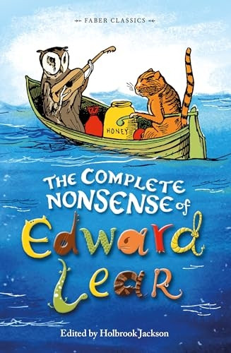 The Complete Nonsense of Edward Lear (Faber Children's Classics)