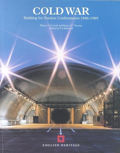 Cold War: Building for Nuclear Confrontation 1946-89