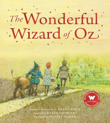The Wonderful Wizard of Oz (A Robert Ingpen picture book)