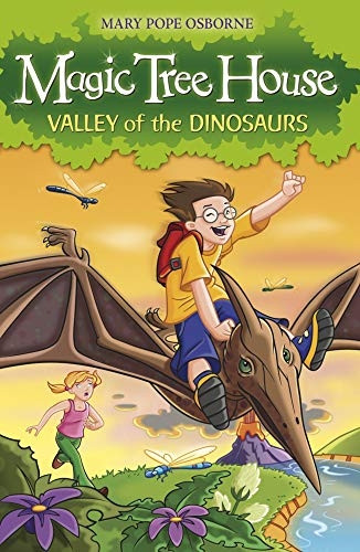 The Magic Tree House 1: Valley of the Dinosaurs (Magic Tree House)