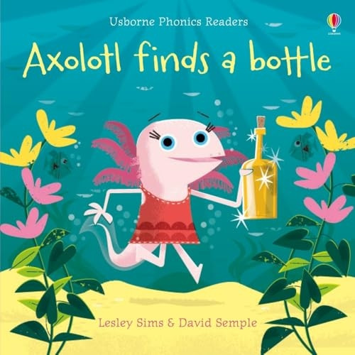 PHO AXOLOTL FINDS A BOTTLE