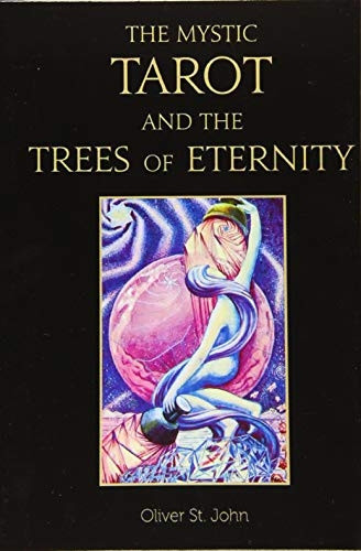 The Mystic Tarot and the Trees of Eternity