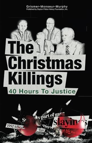 The Christmas Killings: 40 Hours to Justice: Black and White