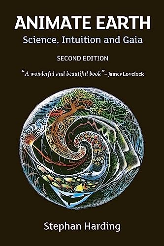 Animate Earth: Science, Intuition and Gaia