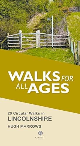 Walks for All Ages Lincolnshire: 20 Circular Walks